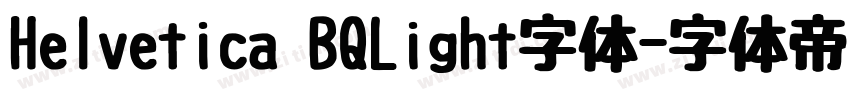 Helvetica BQLight字体字体转换